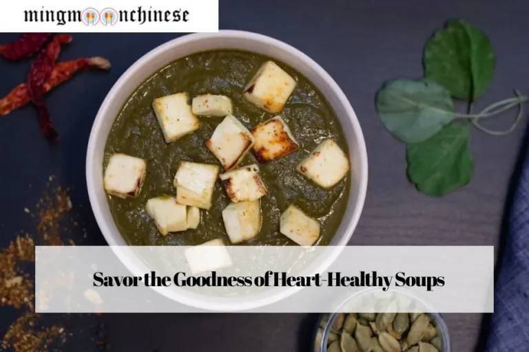 Savor the Goodness of Heart-Healthy Soups