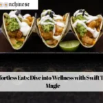 Effortless Eats: Dive into Wellness with Swift Taco Magic