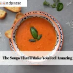 The Soups That'll Make You Feel Amazing