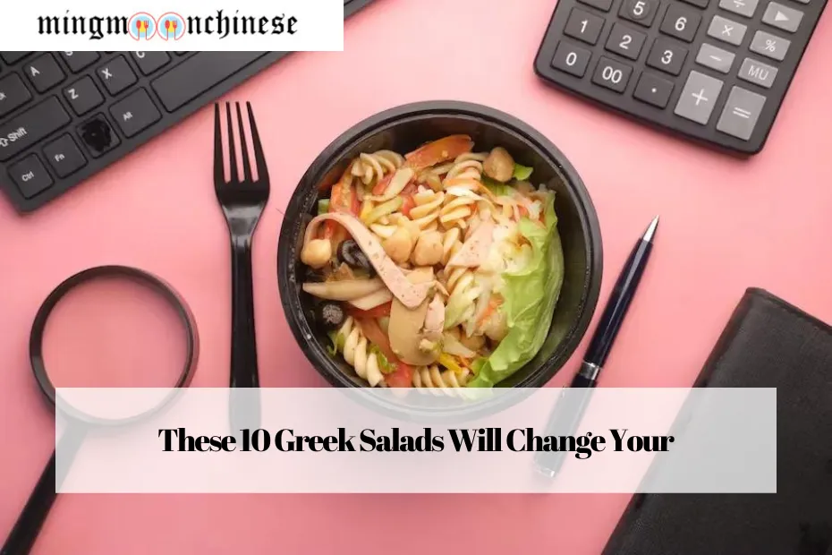 These 10 Greek Salads Will Change Your